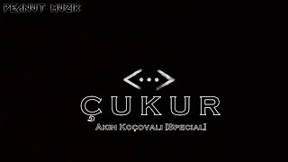 Çukur Müzikleri Akın Koçovalı [Special]