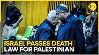 Israels Knesset Passes Death Penalty Law Targeting Palestinians  Wion