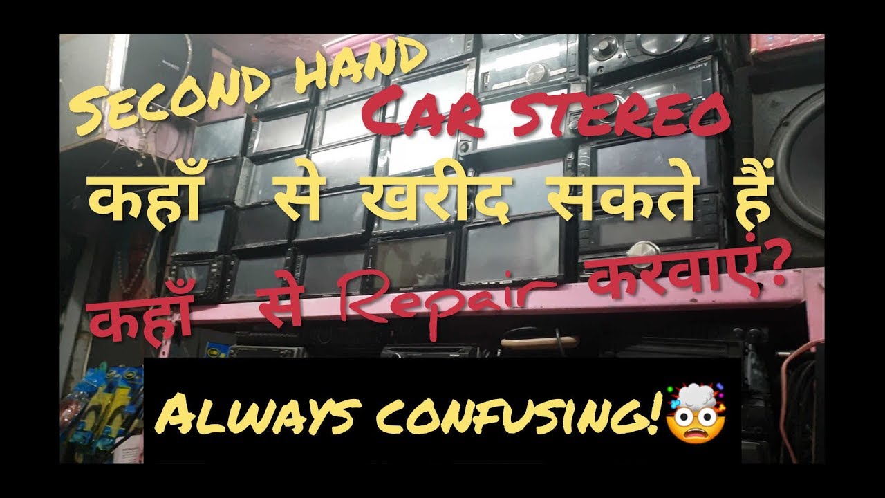 Karol bagh car market//second hand car stereo YouTube