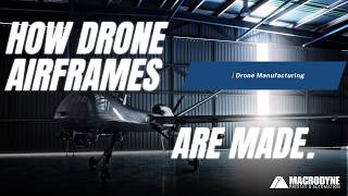 Drone Airframe Manufacturing: Scaling Composite Production from Prototype to Volume
