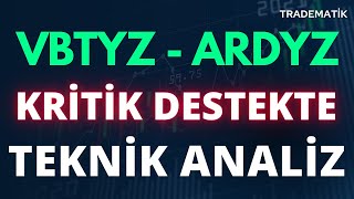 #ARDYZ #VBTYZ Kritik Yayın! – ARDYZ Teknik Analiz - VBTYZ hisse - ARDYZ Yükseliş Başlar Mı VBTYZ