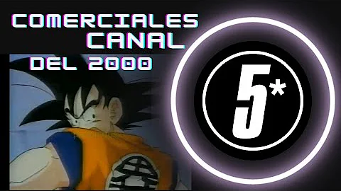 Comerciales Canal 5 (México) año 2000