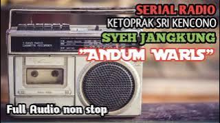 Serial Radio Kethoprak Sri Kencono Syeh Jangkung (Andum Waris) bagian 1