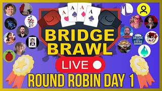 Live Replay: Bridge Brawl Round Robin Day 1