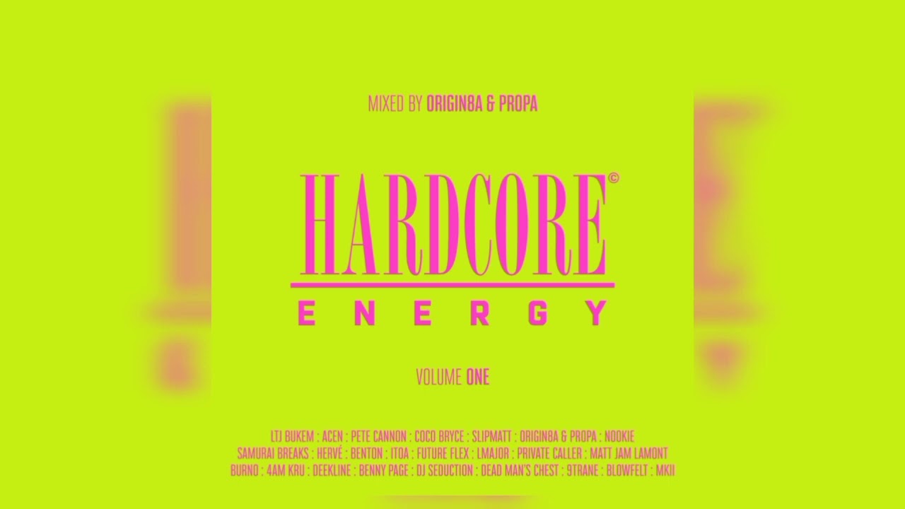 Hardcore Energy Volume One - Mixed by Origin8a & Propa - 2022