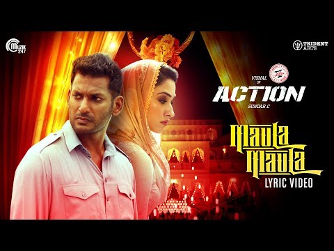 Action | Maula Maula Lyric Video | Vishal, Tamannaah | Hiphop Tamizha | Sundar.C