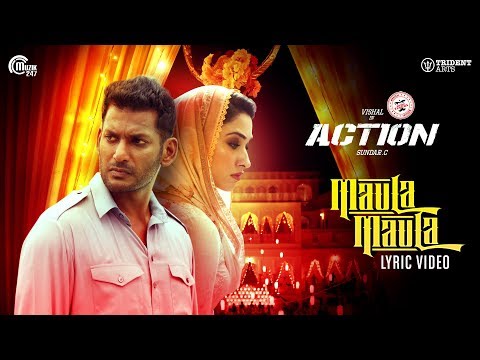 action-|-maula-maula-lyric-video-|-vishal,-tamannaah-|-hiphop-tamizha-|-sundar.c