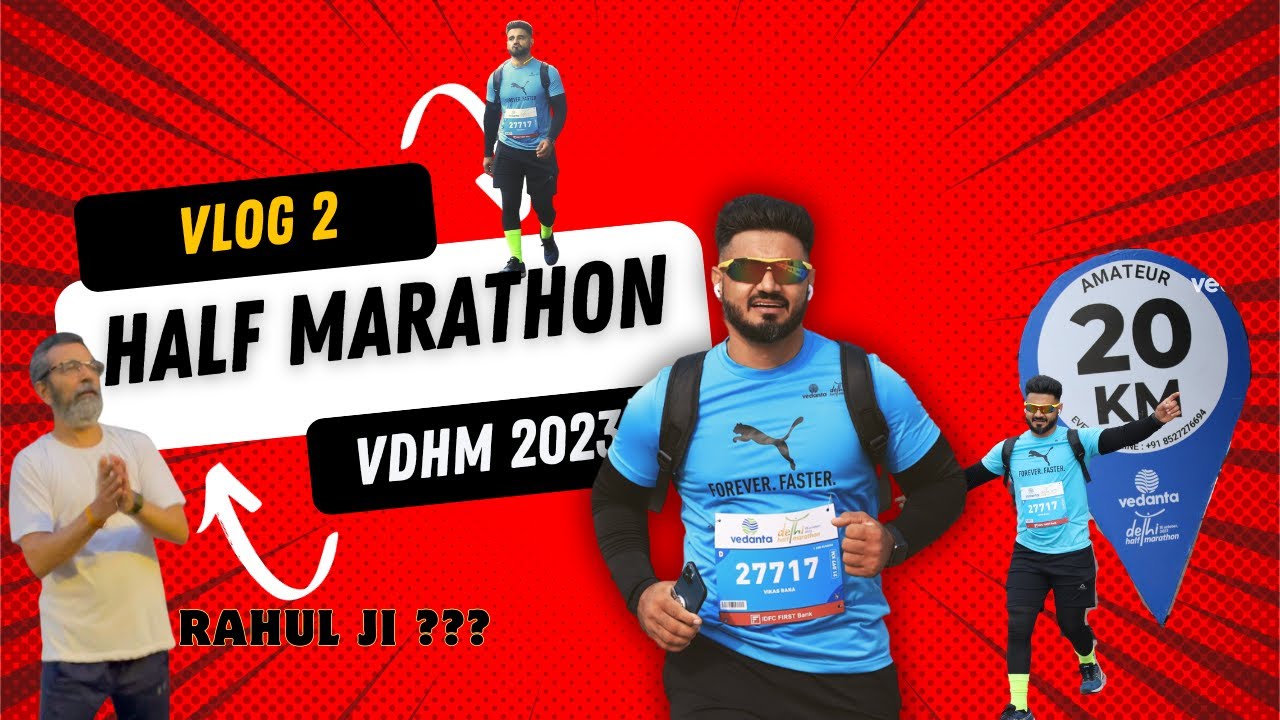 Vlog 2 - VDHM Vendanta Delhi Half Marathon - YouTube