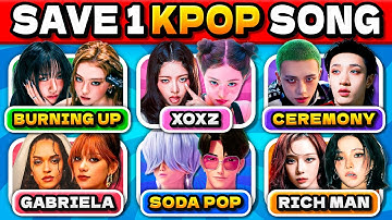 Save one Kpop Song: Pick Your Favorite Song! (6 Songs Challenge) | Kpop Game 2025