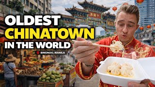Exploring The oldest Chinatown in THE WORLD ! It's in Philippines.