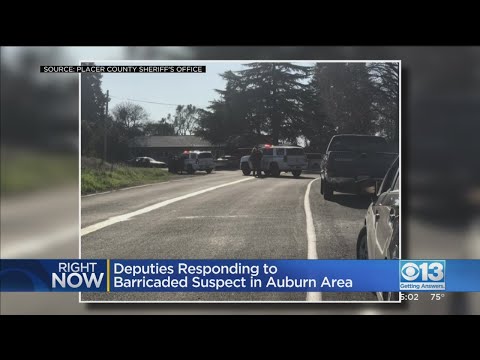 Barricaded Suspect Incident In Placer County