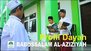 TERBARU‼️ PROFIL DAYAH BABUSSALAM AL-AZIZIYAH 2021