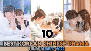 Top 10 Korean | Chinese Drama Hindi dubbed | Mx player | Netflix | Top 10 Romantic K + C - Drama