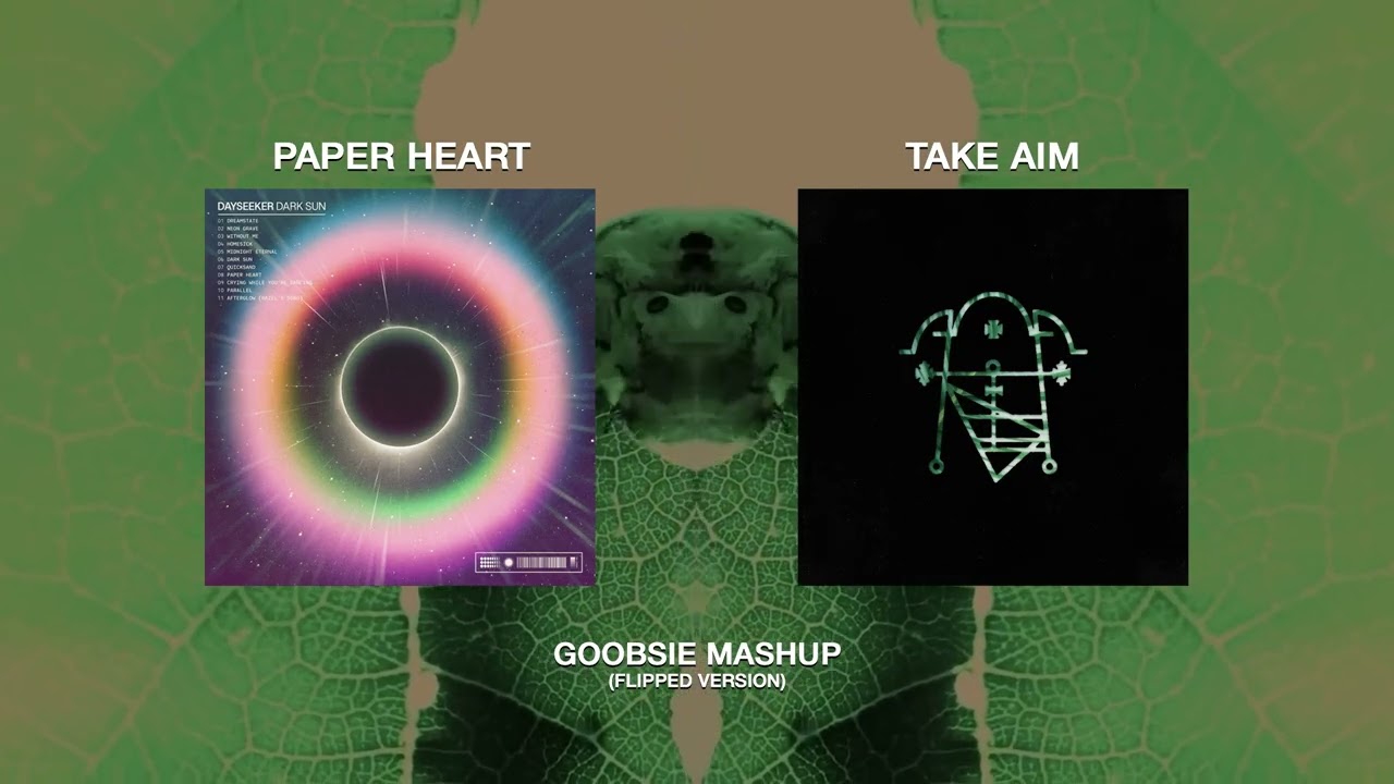 Sleep Token vs Dayseeker - Take Aim x Paper Heart (Goobsie Flipped Mashup)