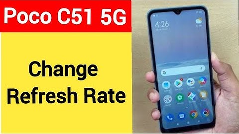 How to change refresh rate, Poco C51 5G me refresh rate change kaise kare