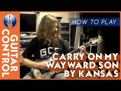 How to Play Carry On My Wayward Son by Kansas