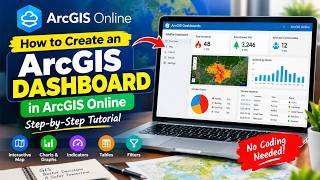 How to Create an ArcGIS Dashboard in ArcGIS Online | Step-by-Step Tutorial