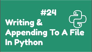 Writing & Appending Data Into File In Python | Python For Absolute Beginner In Hindi#24