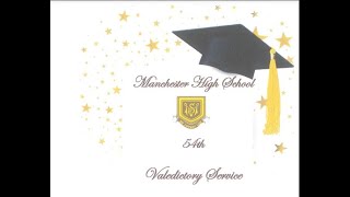 Manchester High School 54th Graduation Ceremony   Class of 2022 - Uncut {Un interrupted Version}