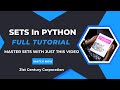 Want to Master Sets in Python? Watch this Video NOW!! Python Tutorial for Beginners