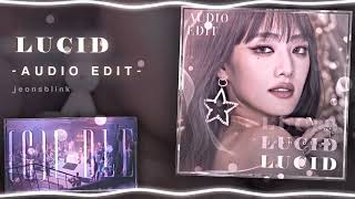 Lucid - (G)I-DLE audio edit (sped up)  [use 🎧!]