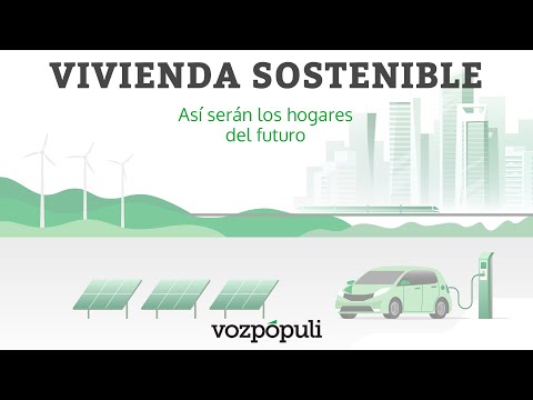 Vivienda sostenible: así serán los hogares del futuro | Debate Vozpópuli