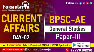Day-02 Current Affairs II General Studies Paper-III II BPSC-AE II CE II ME II EE