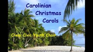 Carolinian Christmas Carols sung by Oleai Civic Youth choir [updated] by KPV Collection 188 views 5 months ago 2 minutes, 6 seconds
