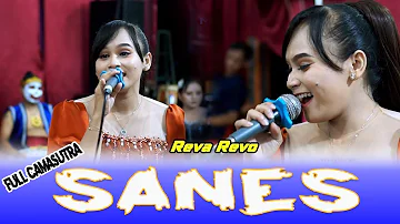 REVA REVO - SANES   || FULL CAMASUTRA MUSIC KERAS !!!!!!