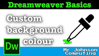 Dreamweaver Basics 07 - Sampling and adding a custom background colour Profile