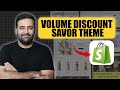 [Volume Discount Shopify] How To Add Volume Discount In Savor Theme