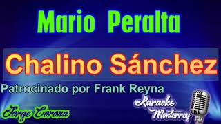Video thumbnail of "Karaoke Monterrey - Chalino Sánchez - Mario Peralta"