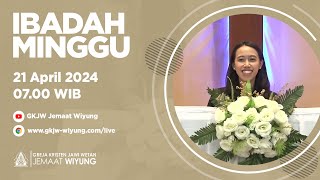 Ibadah Minggu - 21 April 2024 // GKJW Jemaat Wiyung