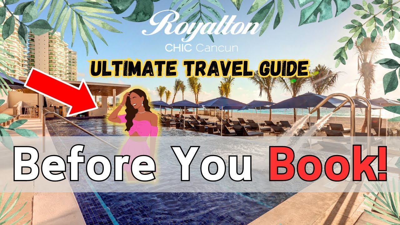 You Must Watch This Before Staying at the Royalton Chic Cancun Resort!