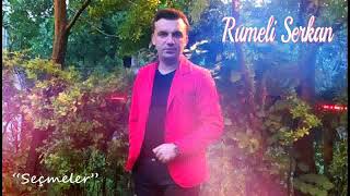 Rumeli Serkan “Seçmeler” [Flac]