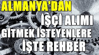 Almanya Işçi Alımı - Almanyada Hangi Meslekler Için Işçi Arıyor Açıklandı