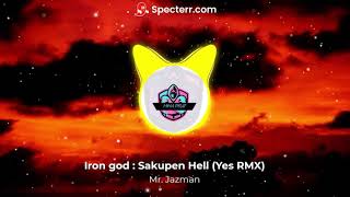 98 VIDEOS?[SPECIAL] Mr. Jazman - Iron God : Sakupen Hell (Yes RMX) (slowed, prod. Miha Pirat)