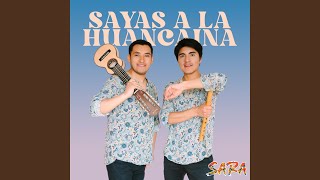 SAYAS A LA HUANCAINA