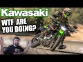 WTF is Kawasaki Doing?