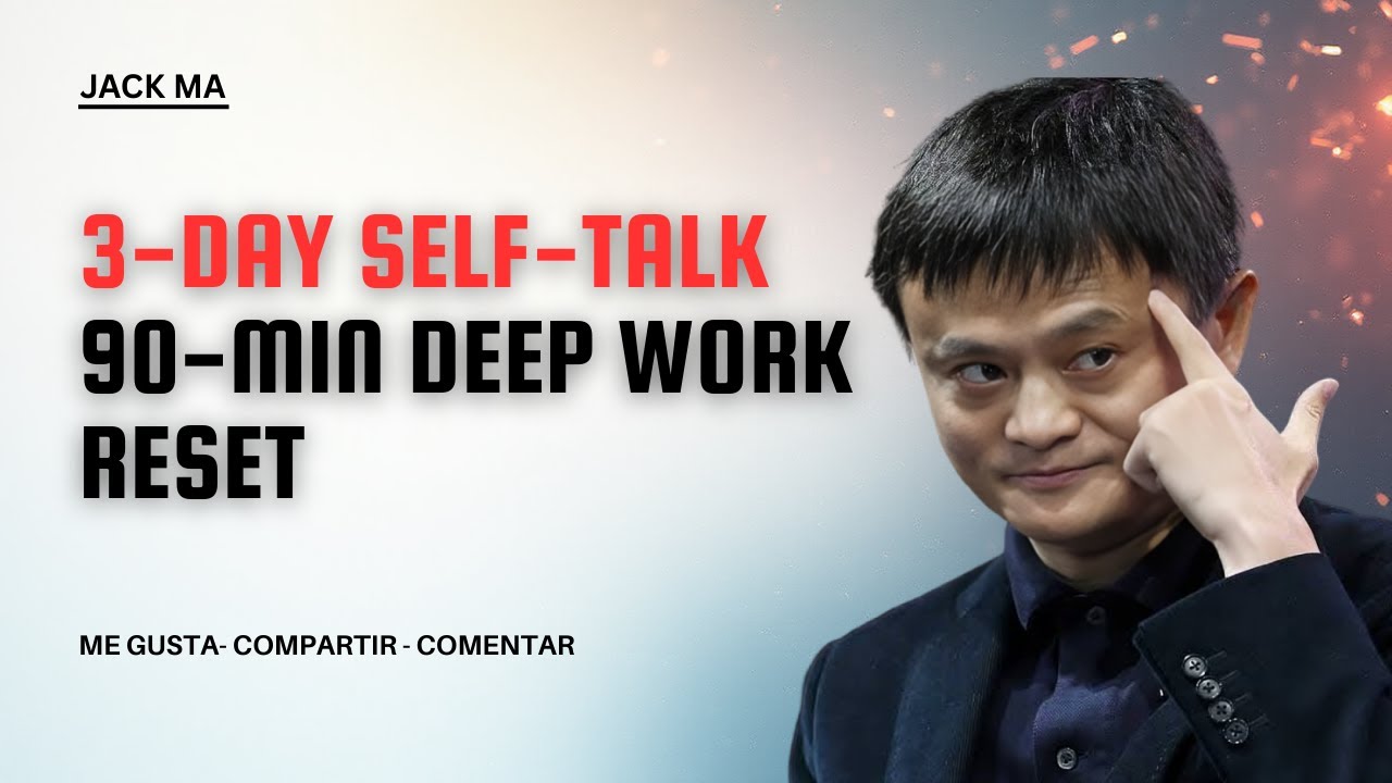 3-Day Self-Talk Reset: Say This Daily — Jack Ma Motivation