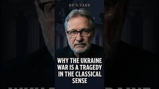 Is The Ukraine War A Classical Tragedy?