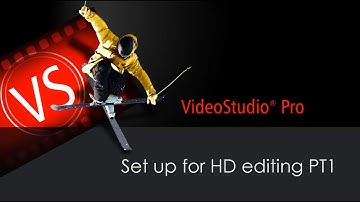 Corel VideoStudio X7 - Editing Ultra HD Video: Set up, Part 1
