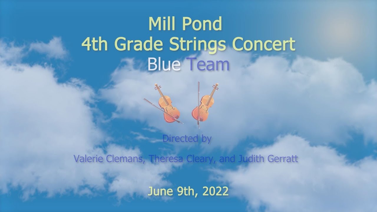 Mill Pond 4th Grade Strings Concert - Blue Team - YouTube