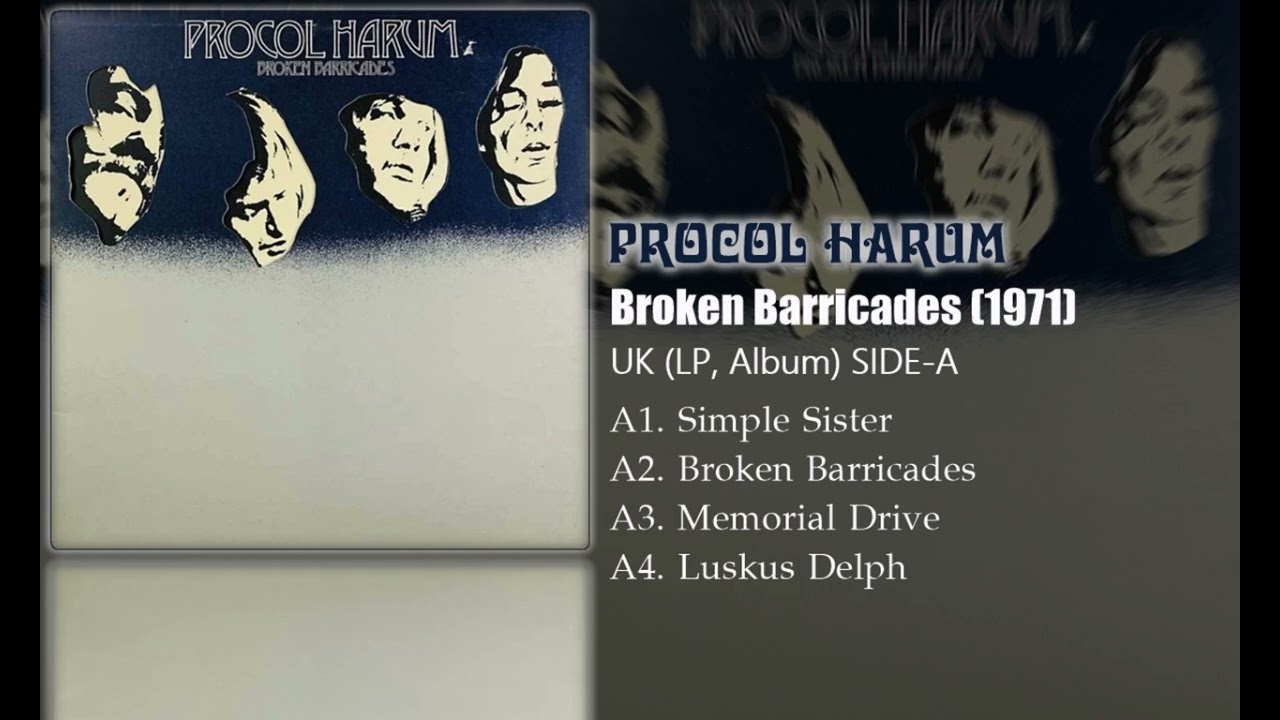 Procol Harum - Broken Barricades (1971) SIDE-A - YouTube