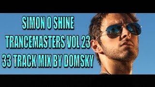 SIMON O SHINE...trancemasters vol 23B   mixed by domsky