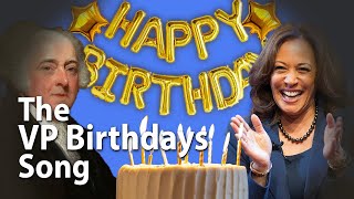 The Vice Presidents Birthdays Song