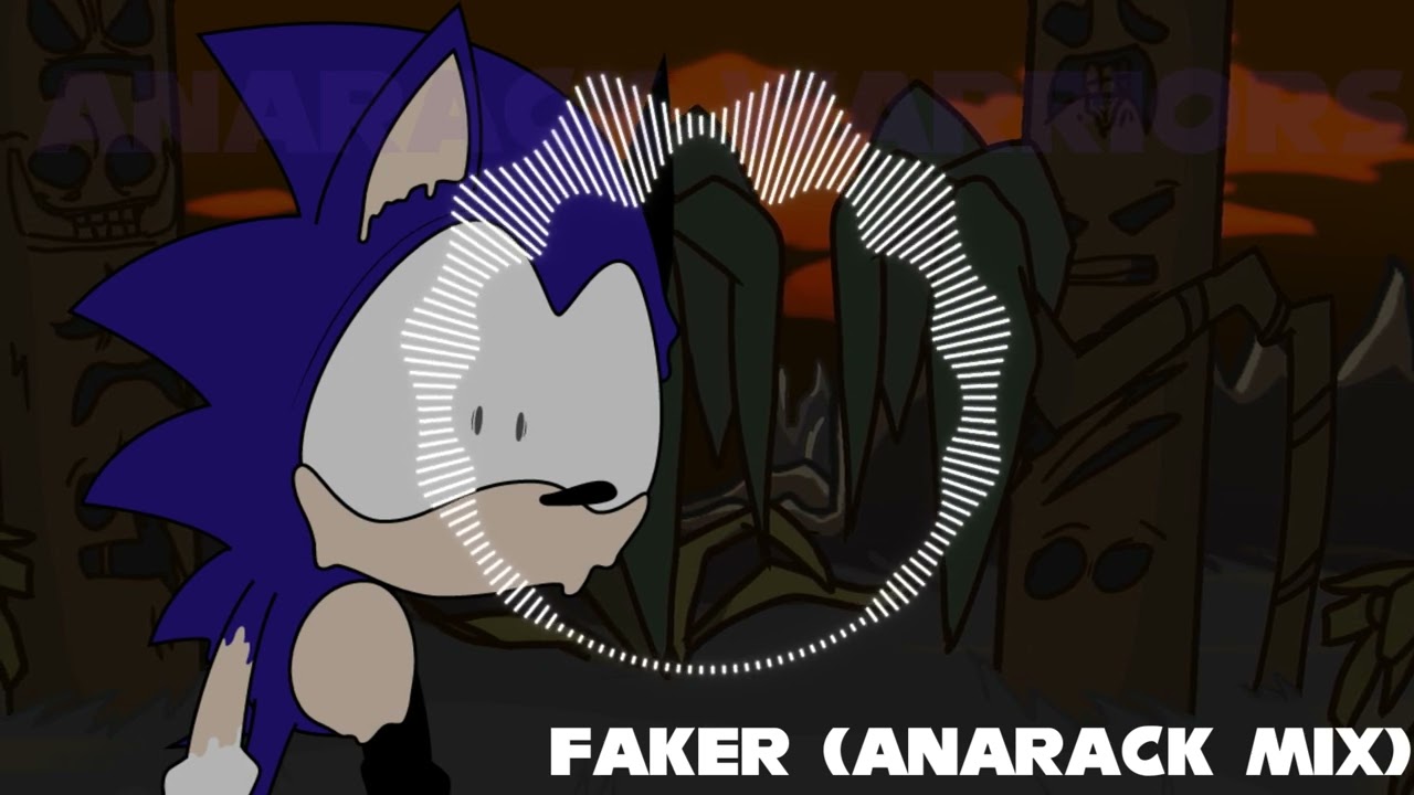 Faker (Anarack Mix)
