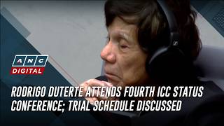 Rodrigo Duterte attends fourth ICC status conference; trial schedule discussed