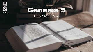 Genesis 5 - From Adam to Noah (NIV)