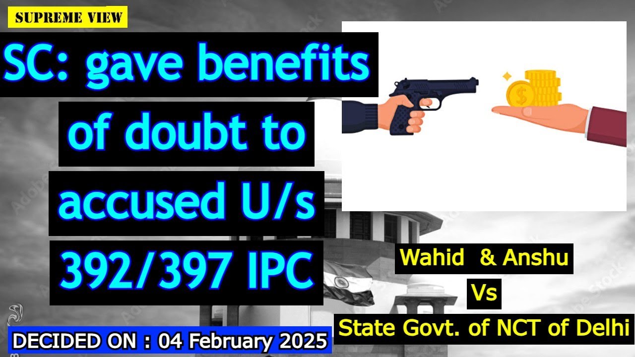 SC: gave benefits of doubt to accused U/s 392/397 IPC 